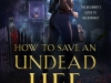 How to Save an Undead Life